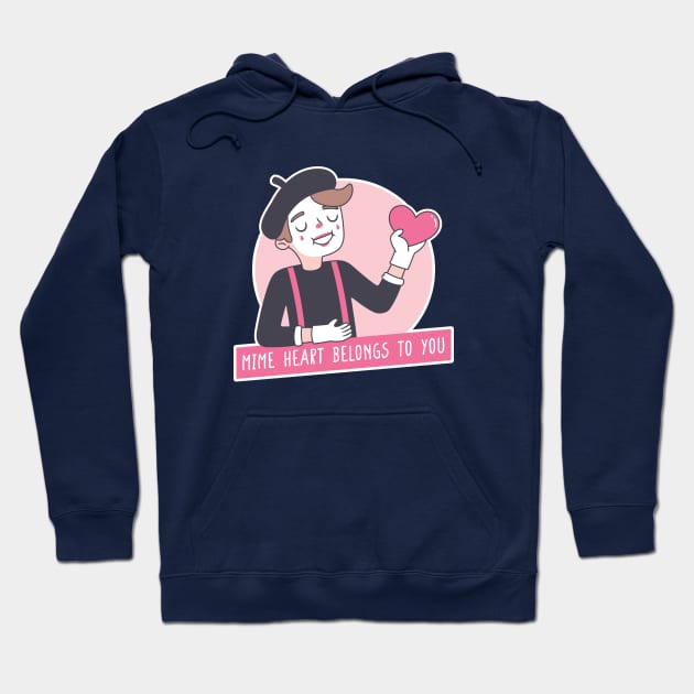 Mime Heart Belongs To You Love Pun Hoodie by rustydoodle